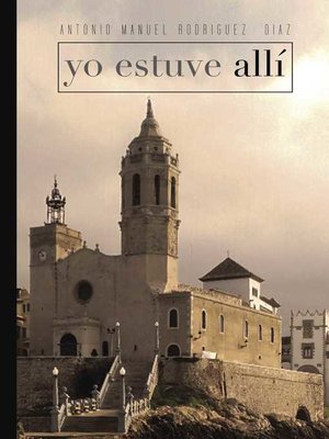 cover image of Yo estuve allí